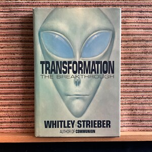 Transformation: The Breakthrough by Whitley Strieber (author of Communion) - First US Edition, Hardback, Beech Tree Books, 1988