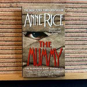 Anne Rice&#39;s The Mummy: Vintage 1991 Paperback Edition