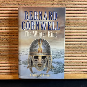 The Winter King: A Novel of Arthur, The Warlord Chronicles I by Bernard Cornwell - Vintage 1st UK Edition 1st Printing Hardback Book 1995