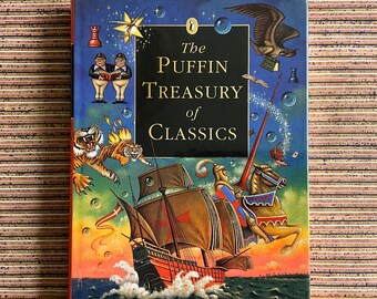 The Puffin Treasury of Classics: a wide-ranging anthology of stories and verse - 1st Edition, Large Illustrated Hardback, Viking/Puffin 1997