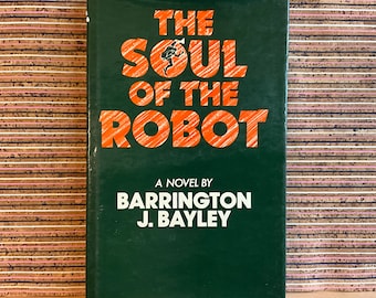 The Soul of the Robot: Vintage First UK Edition Hardback Book