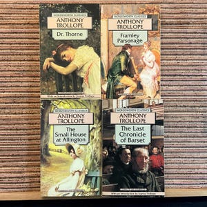 Dr. Thorne, Framley Parsonage, Small House at Allington, Last Chronicle of Barset by Anthony Trollope - 4 x &quot;Wordsworth Classics&quot; Books 1994