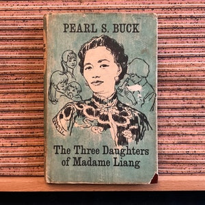 The Three Daughters of Madame Liang by Pearl S. Buck - Vintage Hardback, The Companion Book Club Collector&#39;s Deluxe Edition, Hamlyn, 1969