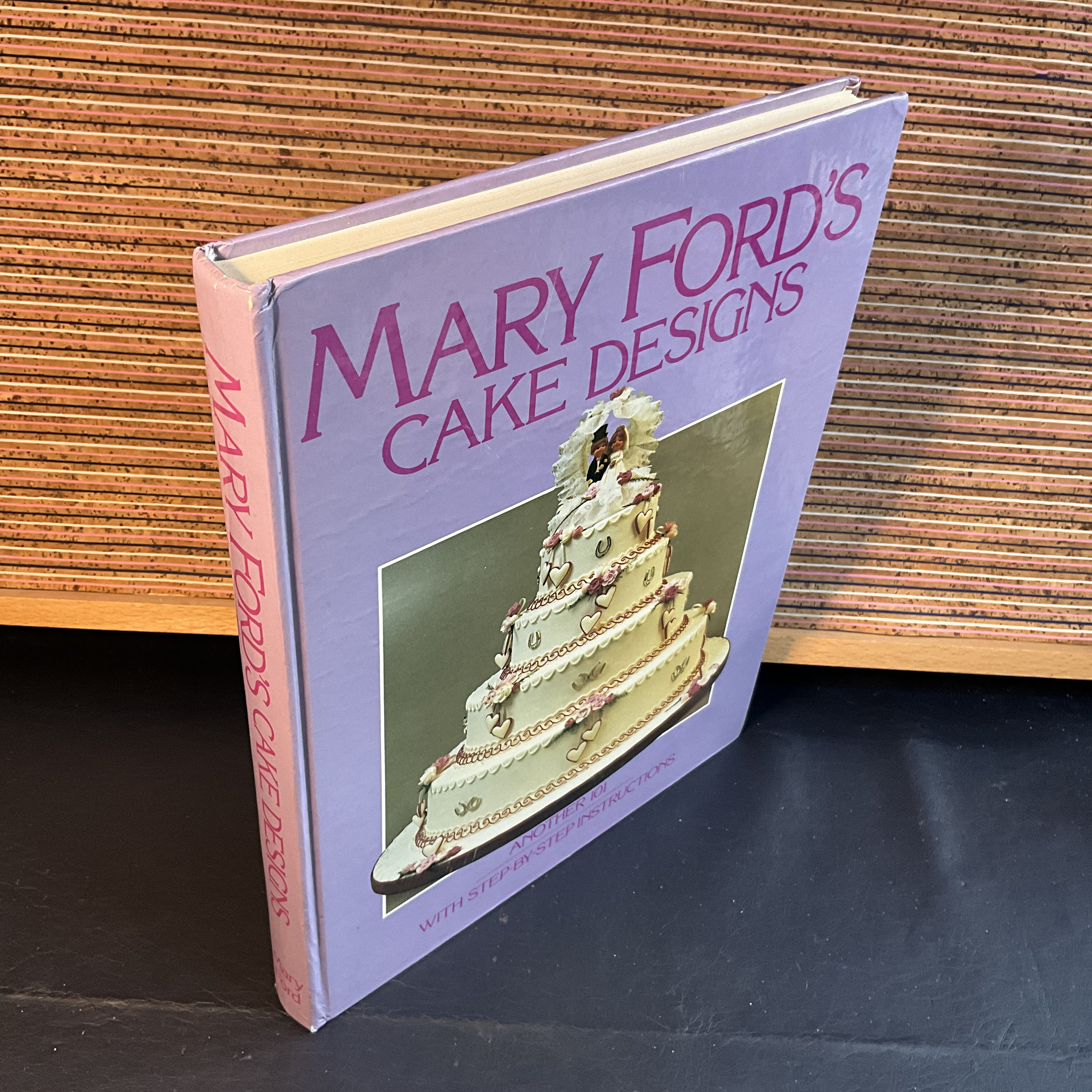 Mary Ford's Cake Designs Book: 1984 First Edition Illustrated