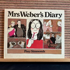 Mrs Weber's Diary von Posy Simmonds - Vintage Illustrierter Guardian Comic UK Hardcover-Buch,Jonaton Cape Ltd, Erster Nachdruck 1979