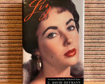 Liz: An Intimate Biography of Elizabeth Taylor by C. David Heymann - Vintage First US Edition, Illustrated Hardback, Birch Lane Press 1995