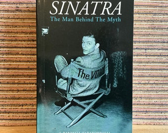 Sinatra: The Man Behind the Myth by J. Randall Taraborrelli - Vintage Illustrated UK Paperback Book, Mainstream Publishing, 2nd Reprint 2002