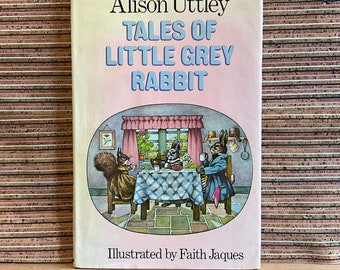 Tales of Little Grey Rabbit by Alison Utley, illustrated by Faith Jaques - Vintage Children's Hardback Book, Heinemann 1980, ex-library