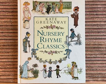 Comptines classiques pour enfants par Kate Greenaway - grand livre relié vintage illustré pour enfants, St Michael, Marks and Spencer 1988