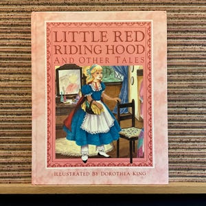Caperucita Roja y otros cuentos, contados por Geraldine Carter, ilustrados por Dorothea King - 1.ª edición, tapa dura, Bracken Books 1988