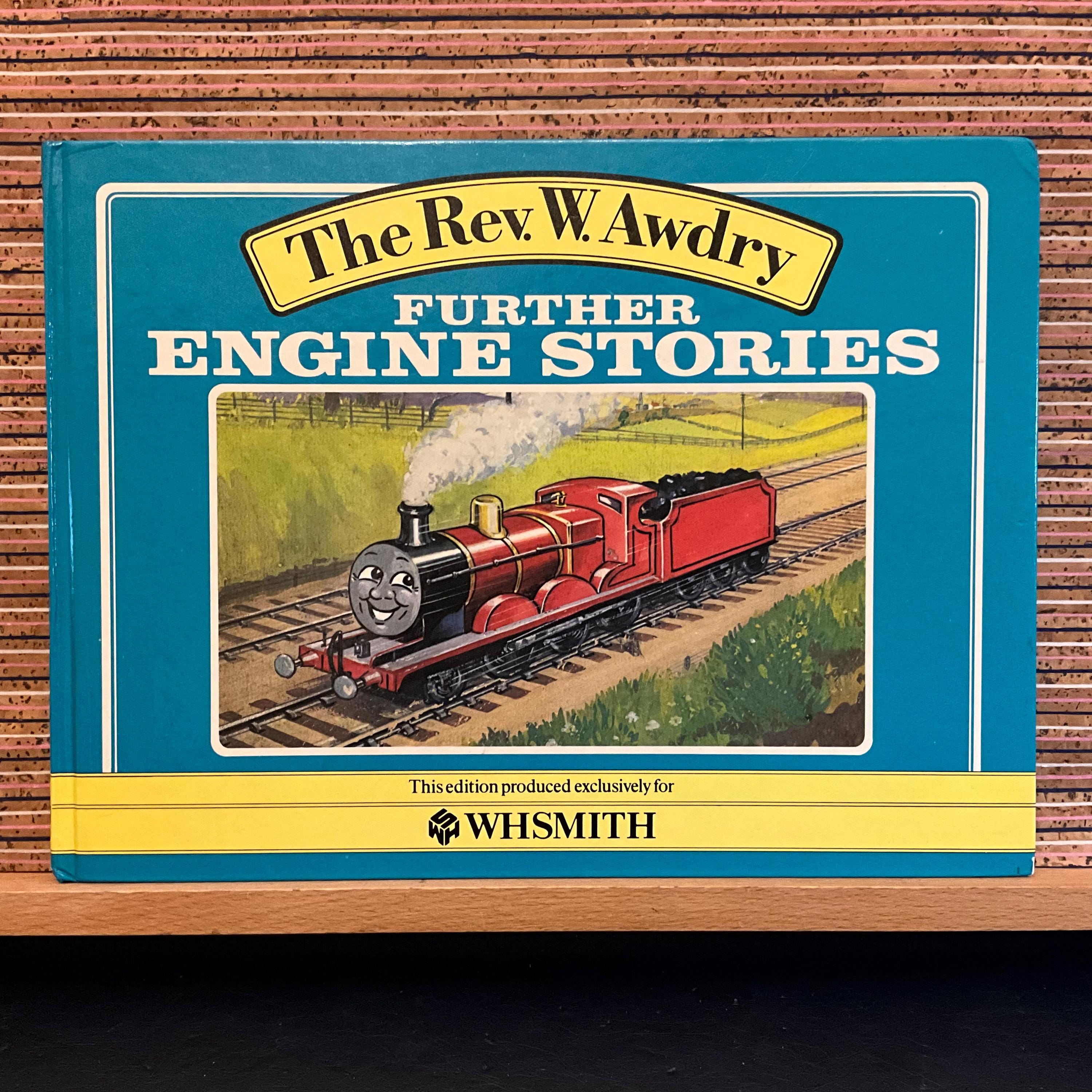 Further Engine Stories by the Rev W Awdry Thomas the Tank Engine