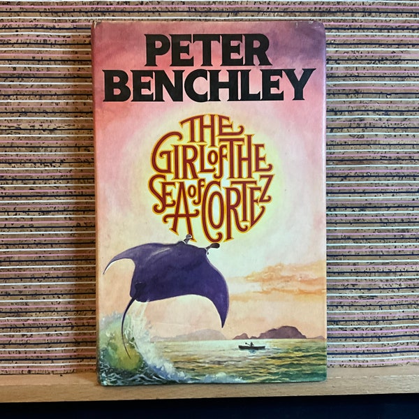 La ragazza del mare di Cortez di Peter Benchley - Copertina rigida, Book Club Associates, 1982