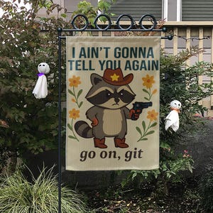 Funny Cowboy Raccoon Garden Flag | Go On Git Yard Decor | Rustic Outdoor Humor Sign | Country Porch Banner | Wild West Lawn Flag