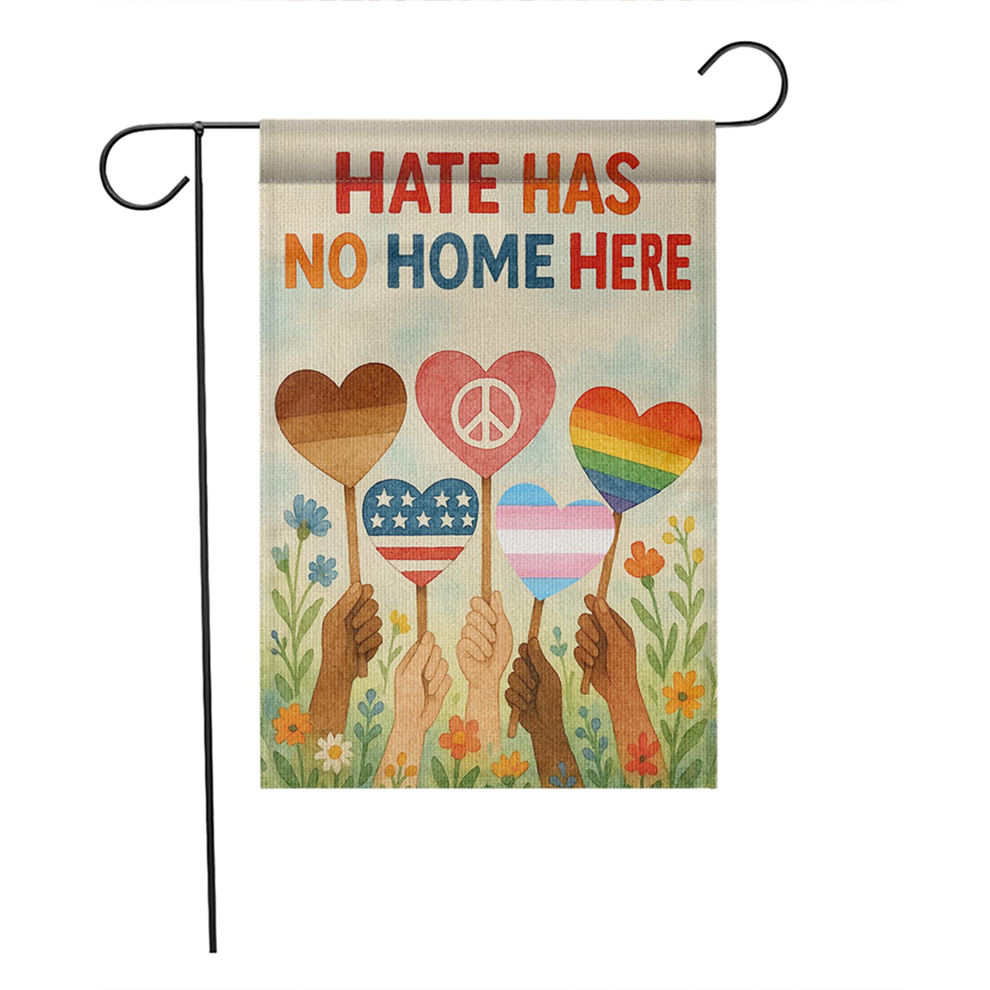 Hate Has No Home Here Garden Flag, Inclusive Yard Flag, Peace Love Equality Flag, Pride Decor, Diversity Outdoor Sign, Pride Month Decor