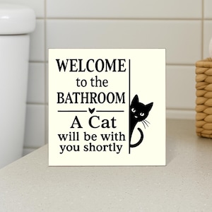Funny Cat Bathroom Sign: Wooden Welcome Plaque for Cat Lovers