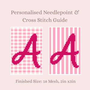 May include: A guide for personalized needlepoint and cross stitch. The image shows two designs with the letter "A" in a vibrant pink color. One design features a pink and white gingham pattern, while the other has pink and white stripes. The finished size is 2 inches by 3 inches.