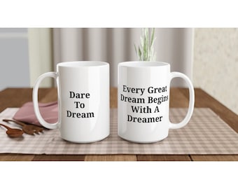 Dream Ceramic Mug