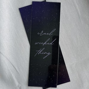 ACOTAR - Cruel Wicked Thing Bookmark