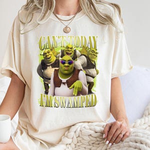 Comfort Colors Funny Shrek Meme Shirt, Can&#39;t Today I&#39;m Swamped T-shirt, Shrek And Fiona Cartoon Tee, Retro Pop Culture Humor, Movie Fan Gift