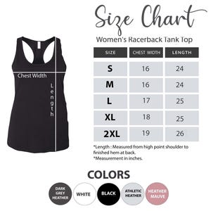 May include: Size chart for a racerback tank top with measurements in inches for chest width and length. Sizes include S, M, L, XL, and 2XL. Color options include white, black, dark grey heather, athletic heather, and heather mauve.