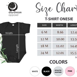 May include: Size chart for a T-shirt onesie with measurements in inches. The chart shows the width and length of the onesie in inches for sizes 6M, 12M, 18M, and 24M. The chart also shows the available colors: white, black, athletic heather, pink, and red.