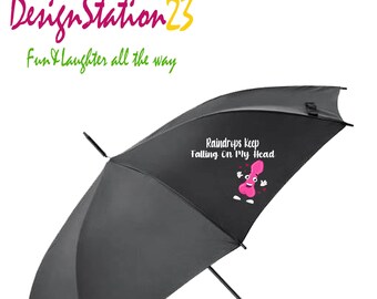Raindrops keep falling on my head Umbrella ,Rude Funny black Umbrella, Be Prepared for Showers with A Humorous Fun & Laughter Umbrella.