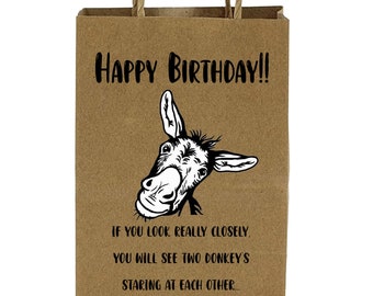 Happy Birthday Two Donkeys Staring gift bag fun/Novelty Gift Bag, Adult Humour Light hearted fun present. Birthday fun.