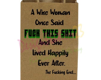 Custom Made Fun,Novelty, Humorous, Rude, Sturdy Gift Bag,Christmas/Birthday Gift Wrapping Bags for all Gifts. .(wise woman)