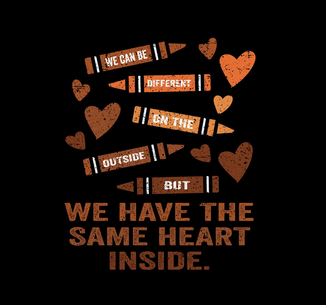 We Have the Same Heart Inside Png, Same Heart Black History Month