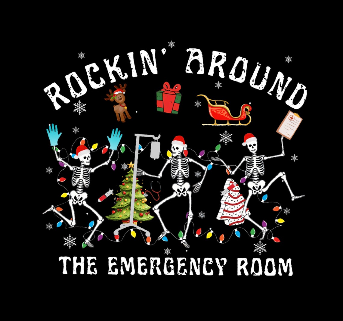 Rocking Around Emergency Room Png, Skeleton Nurse Png, Merry Christmas ...