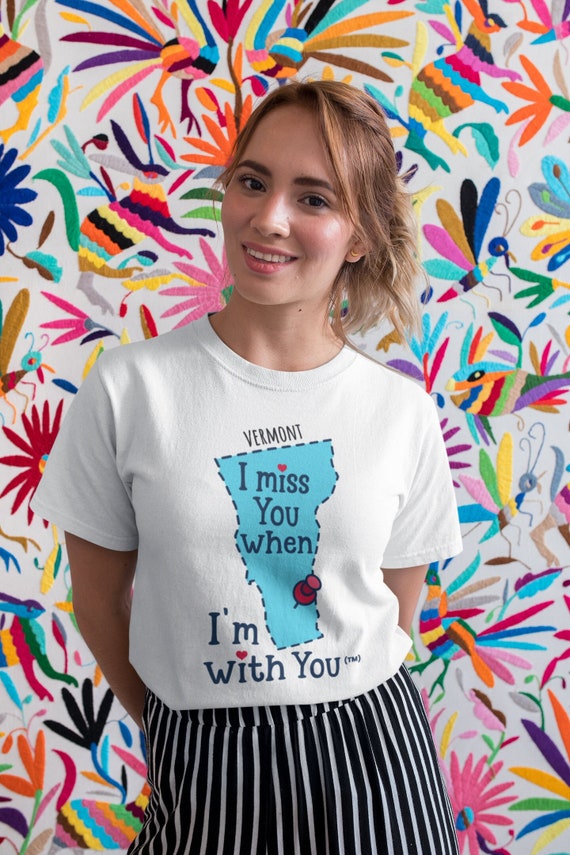 Camiseta de verano con tematica del estado de Vermont Camiseta de algodon pesado unisex Te extrano cuando estoy contigo Camisa impresa Regalo para el Regalo para ella Etsy Espana