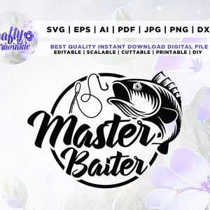 Master Baiter SVG, Dad Svg, Cricut, Png, Svg, sublimation, Fish Svg, Fishing Svg, Funny Dad Svg, Fathers Day Shirt Design, archivo recortado