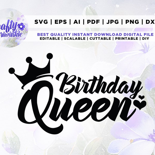 Birthday Queen svg, Birthday svg, Queen svg, Birthday Queen Sublimation designs, Cricut, Png, Svg, sublimation, decal, Cameo, instant