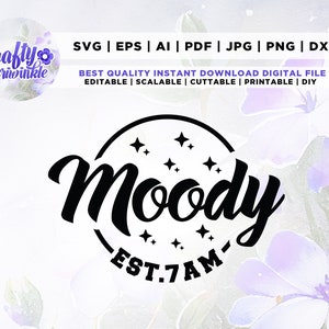 Moody Est. 7am svg, Mama Varsity svg, moody svg, Funny Quotes Svg, Jersey Font, Super mom, Mother&#39;s Day svg, t-shirts, Sarcastic svg