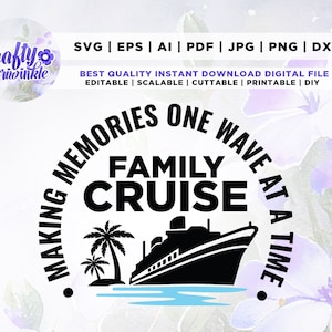 Cruise Ship svg, Family Cruise Matching Shirts, Summer Vacation svg, Cut Files for Cricut, Cricut, Png, Svg, Family Cruise 2023 SVG, Family