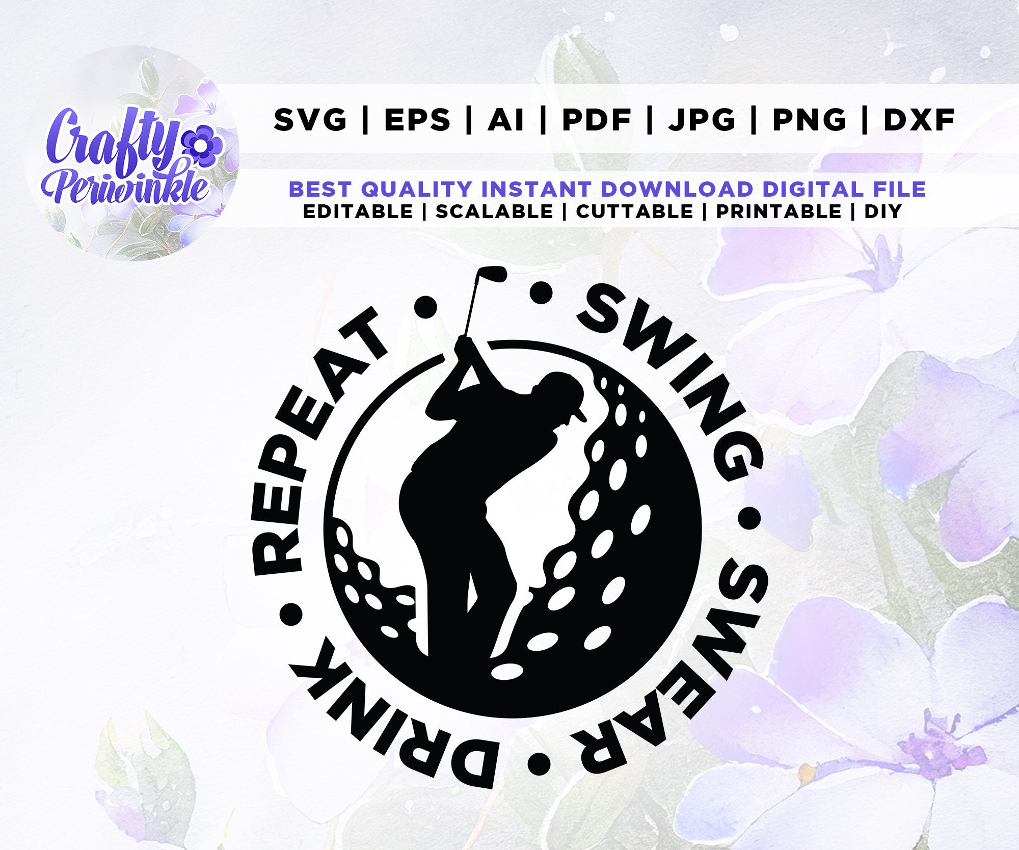 Swing Swear Drink Repeat Golf SVG Golf Svg Cut File Golf Etsy