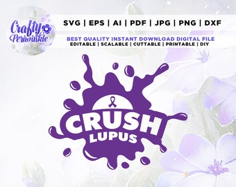 Crush Lupus, lupus awareness, Crush Breast Cancer, Cancer Awareness Svg, Ribbon Svg, Breast Cancer svg, Breast Cancer png, Svg, cut file,