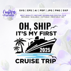 First Cruise Svg, Family Cruise Svg, Summer Vacay 2025, First Cruise Png, Cruise Shirt Svg, Cruise Svg, Funny Cruise Svg, PNG, Cricut, Png,