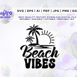 Beach Vibes SVG, Beach summer PNG, Png, Svg, Summer vibe Svg, Summer Holiday svg, vacation svg, Beach shirt Png, Beach png, Summer Svg.