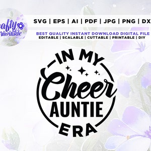 In My Cheer Auntie Era Svg, Cheer Auntie Svg, Cheerleading Svg, Cheer Aunt Svg, Cheer Squad Svg, Cricut, Png, Svg, sublimation
