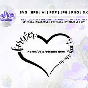 Voor altijd in onze harten SVG, liefde SVG, hart SVG, voor altijd SVG, bestanden voor Cricut, Instant Download, silhouet, In Loving Memory SVG.