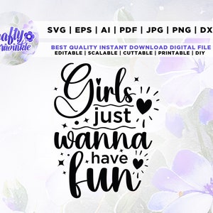 Meninas só querem se divertir svg, Meninas svg, diversão svg, festa de meninas svg, festa svg, entretenimento, design de camiseta para meninas, passar roupa, arquivo de corte, Cricut