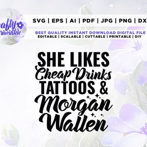 Elle aime les tatouages de boissons bon marché et MW SVG, Png, Svg, sublimation, Wallen Svg, Trendy PNG, Instant Download, Cricut, silhouette, fichier coupé,