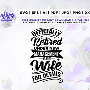 Officiellement retraité Svg, sous nouvelle direction svg, voir femme pour plus de détails svg, Svg retraite, Cricut, Png, Svg, sublimation, svg à la retraite 2024,