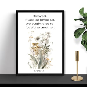1 John 4:11 Scripture Wall Décor, Bible Verse Wall Art, Minimal Christian Wall Art, Beloved, If God So Loved Us, Digital Download