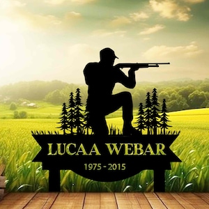 Letrero conmemorativo personalizado de cazador - Decoración de estaca para tumba - Estaca de recuerdo para funeral - Placa de condolencia - Recuerdo cariñoso - Decoración de tumbas conmemorativas de cazadores