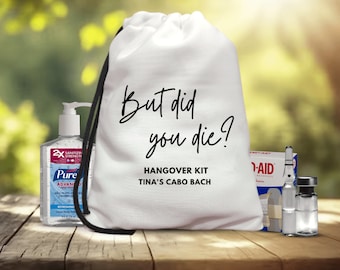 But Did You Die? - But Did You Die Hangover Kit - Hangover Recovery Kit - But Did You Die Bag - Custom Bachelorette Bags - Custom Hangover