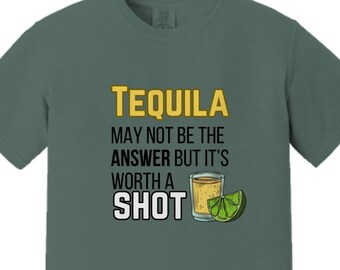 Tequila Shirt, Fiesta Shirt, Funny T-shirt, Tequila Gift, Tequila Shot Glass Tee, Margarita Shirt, 1800 Tequila Shirt, Bar Shirt, Party Gift