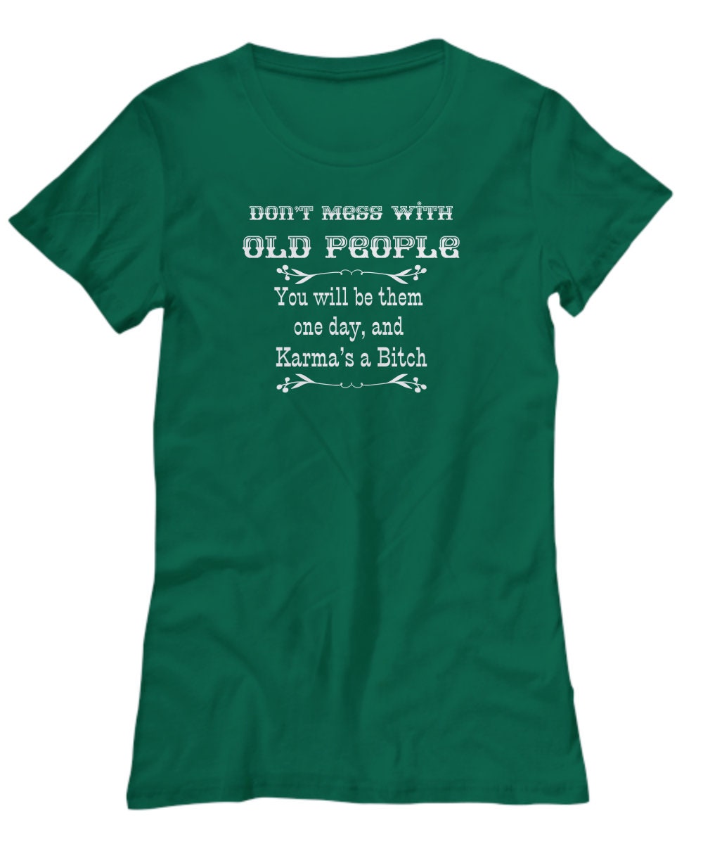 Old People Tee, Old People Shirt, Dont Mess With Old People Funny ...