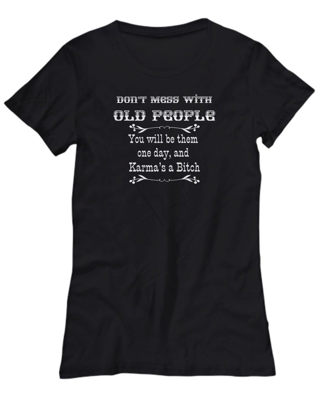 Old People Tee, Old People Shirt, Don’t Mess With Old People Funny ...
